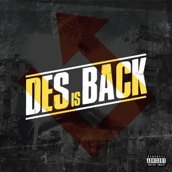 Des is Back by Des