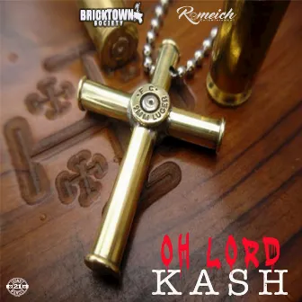 Oh Lord by Kash