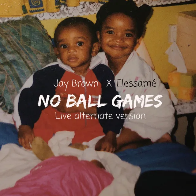 No Ball Games - Live Alternate Version