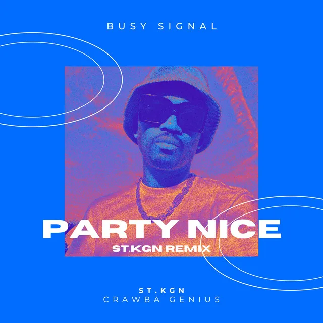 Party Nice - St.Kgn Remix