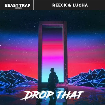 Drop That by Reeck