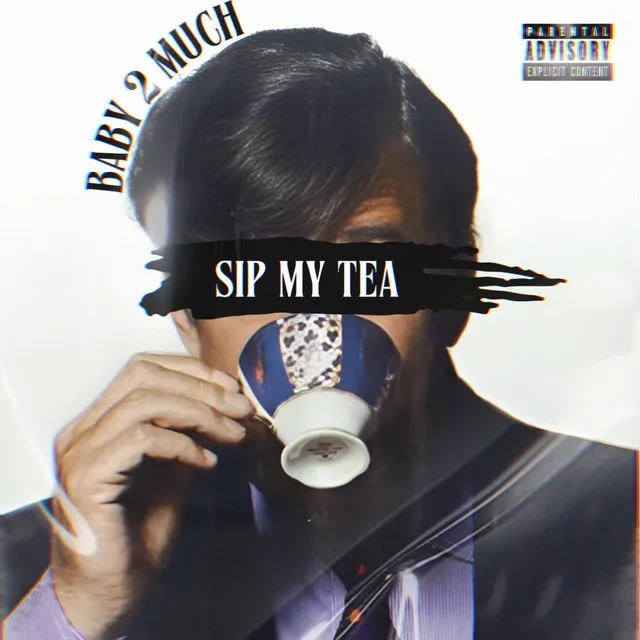 Sip my tea