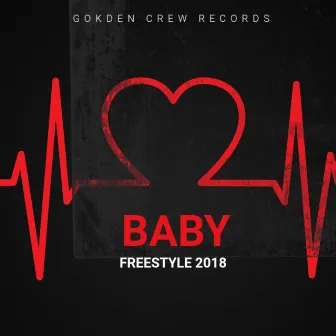 Baby | Freestyle 2018 by Lil Willy