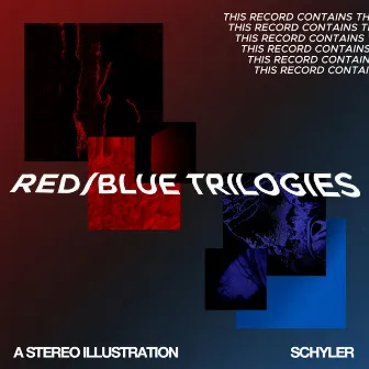 Red/Blue Trilogies by Schyler