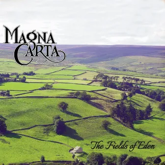 The Fields of Eden by Magna Carta