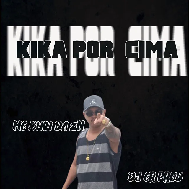 Kika por Cima