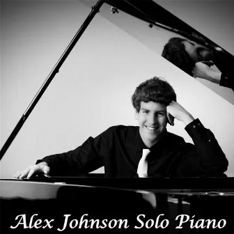 Alex Johnson Solo Piano by Alex Johnson