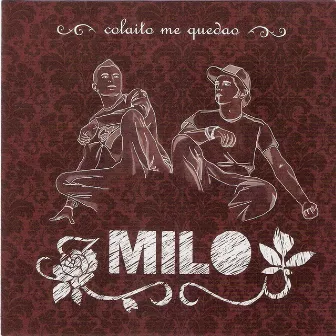 Colaito Me Quedao by Milo