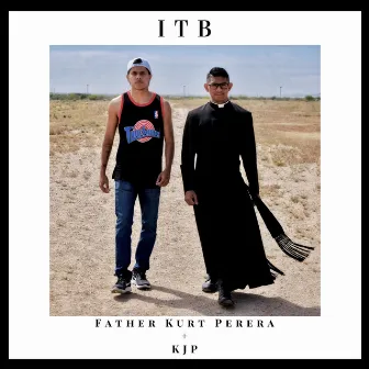 ITB by Father Kurt Perera