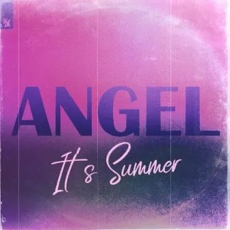 It's Summer by Angel