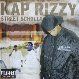 Street Scholla by Kap Rizzy