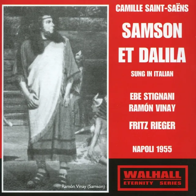 Samson et Dalila, Act II: Si, tre volte di già, con prudente menti (Live)