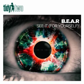 See It (For Yourself) by B.E.A.R.