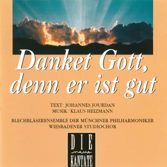 Danket Gott, denn er ist gut - Die neue Kantate by Wiesbadener Studiochor