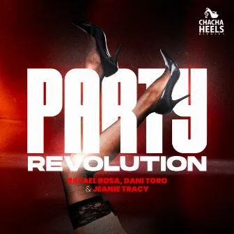 PARTY REVOLUTION by Jeanie Tracy