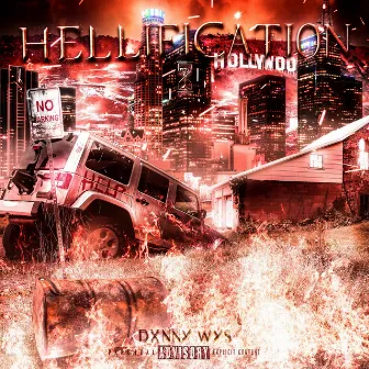 Hellification by Dxnny WYS