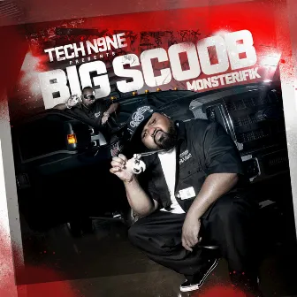 Monsterifik (Tech N9ne Presents Big Scoob) by Big Scoob