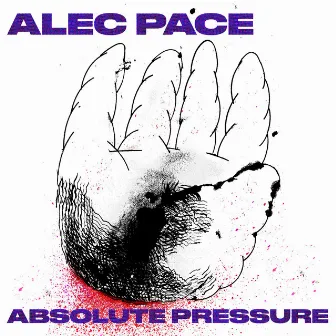 Absolute Pressure by Alec Pace