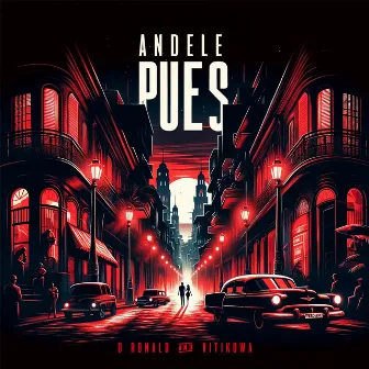 ÁNDELE PUÉS by Vitikowa