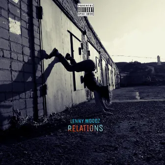 Relations by Lenny Woodz