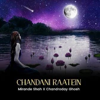 Chandani Raatein (Funkified Version) by Mirande Shah