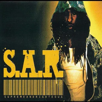 Supreme & Righteous by S.A.R