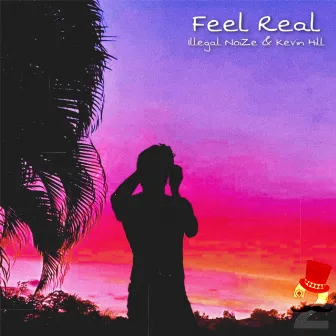 Feel Real by Unknown Artist