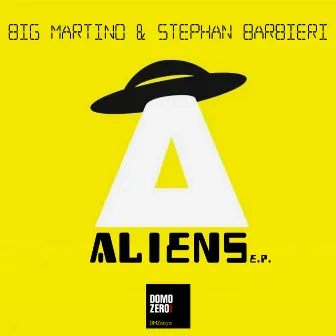 Aliens E.P. by Big Martino