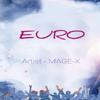 Euro by MAGE-X