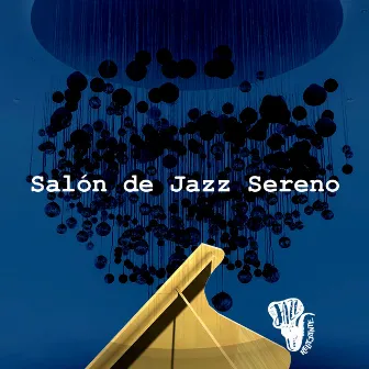 Salón de Jazz Sereno by Jazz Relajante