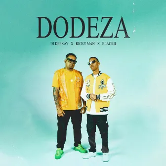 DODEZA by DJ Deekay