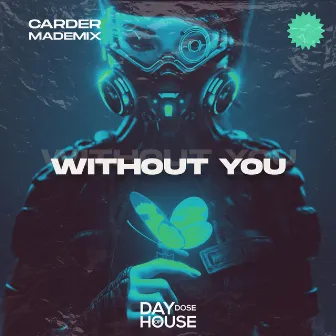 Without You by Carder