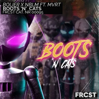 Boots 'N' Cats by NBLM