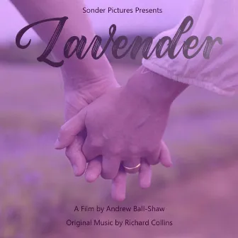 Lavender (Original Motion Picture Soundtrack) by Richard Collins