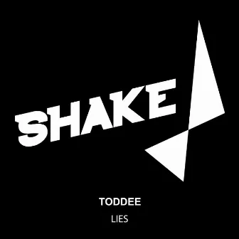 Lies by Toddee