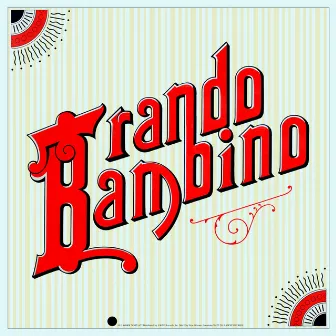 Bambino by Brando Bambino