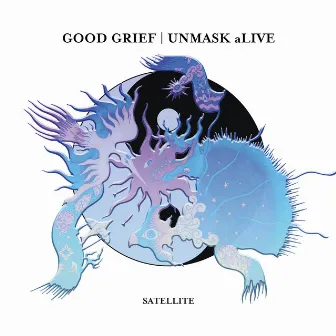 Satellite by Good Grief