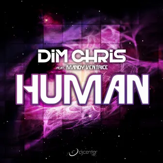 Human (feat. Mandy Ventrice) by Dim Chris