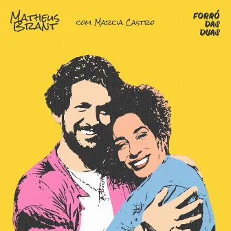 Forró das Duas by Matheus Brant