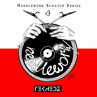 Needlework #3 - Scratch Series by Needlework Scratch Crew