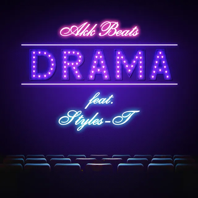 DRAMA (feat. STYLES-T)