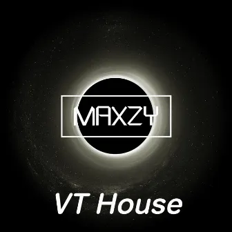 Vt House by Maxzy