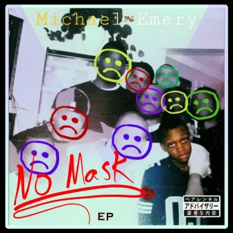 No Mask by Michael Emery