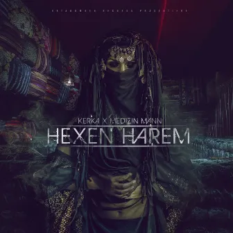 Hexen Harem by Medizin Mann