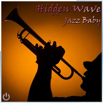 Jazz Baby by Hidden Wave