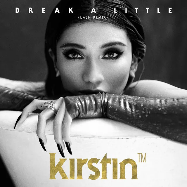 Break A Little - Lash Remix