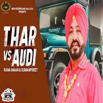 Thar Vs Audi by 