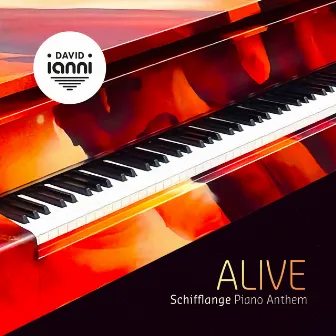 Alive (Schifflange Piano Anthem) by David Ianni