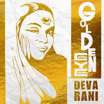 Golden Eye by Deva Rani