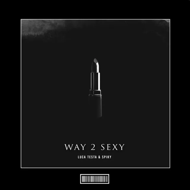 Way 2 Sexy - Hardstyle Remix